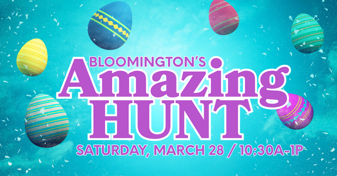 Bloomington's AMAZING HUNT