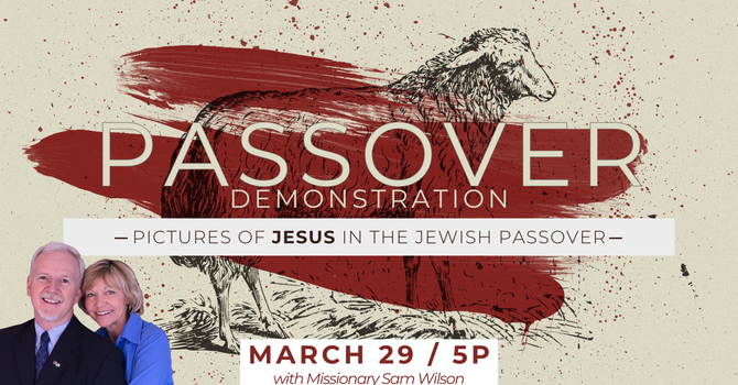 Christ in the Passover Demonstration 