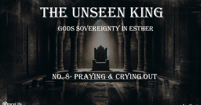 No.8- Praying & Crying Out