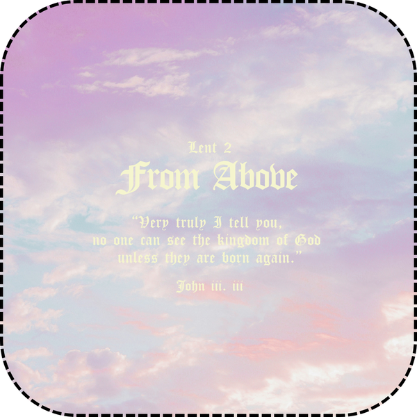 The Second Sunday of Lent