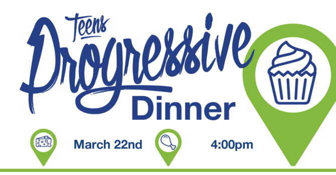 Teens Progressive Dinner
