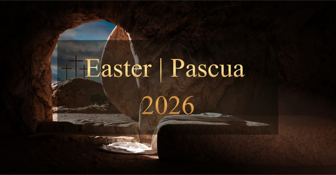 Drama de la Pascua | Easter Drama 2026 image