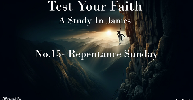 No.15- Repentance Sunday