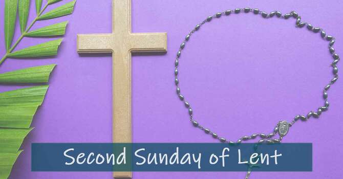 2nd Sunday of Lent