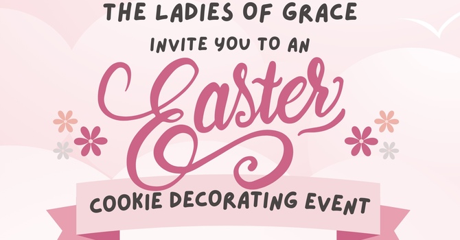 Ladies' Event: Easter Cookie Decorating