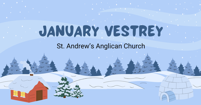 January Vestry