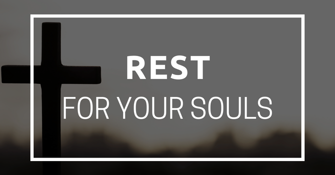 Rest For Your Souls
