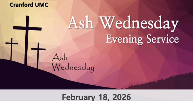 Feb. 18, 2026 Ash Wednesday Service