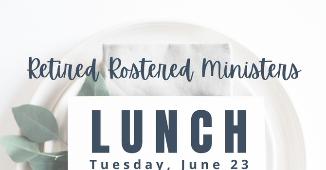 Retired Rostered Ministers Lunch