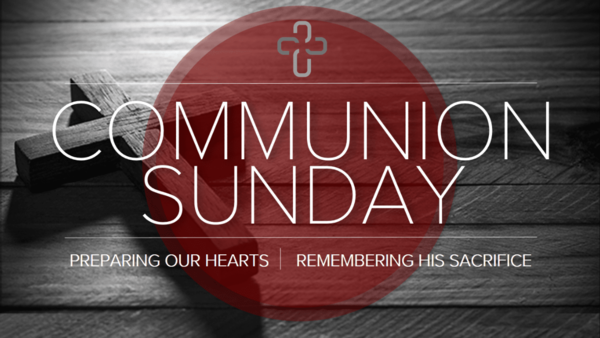 Communion Sunday