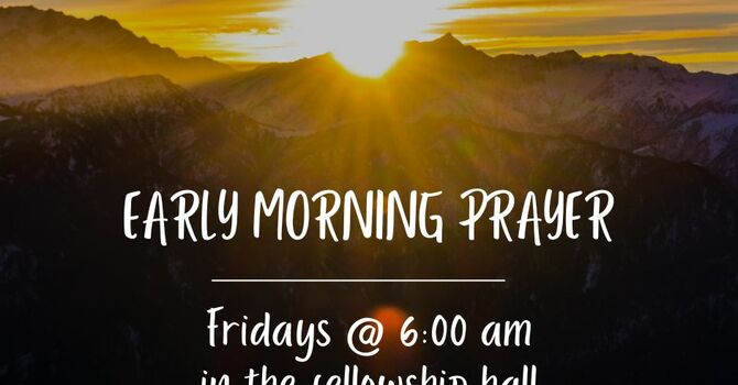 Early Morning Prayer