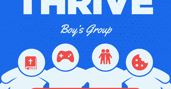 Thrive (Boy's Group)
