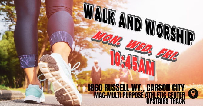 Walk and Worship