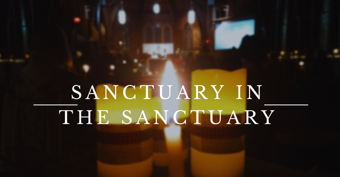Sanctuary in the Sanctuary