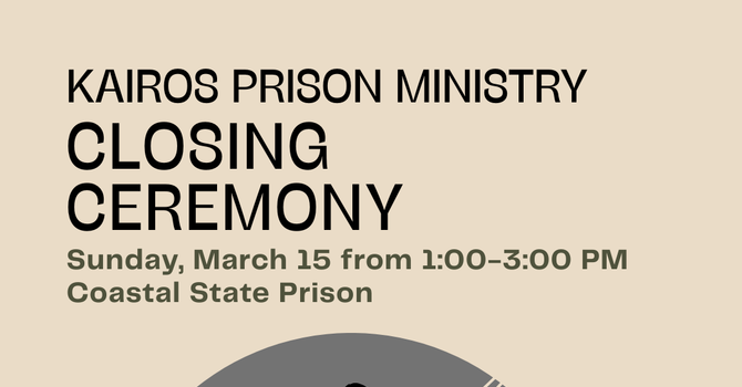 Kairos Prison Ministry Closing Ceremony