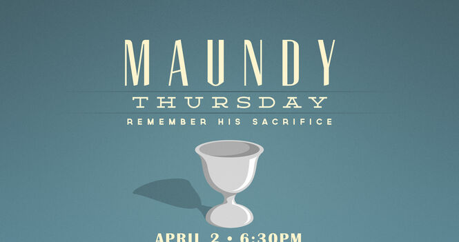 Maundy Thursday Service