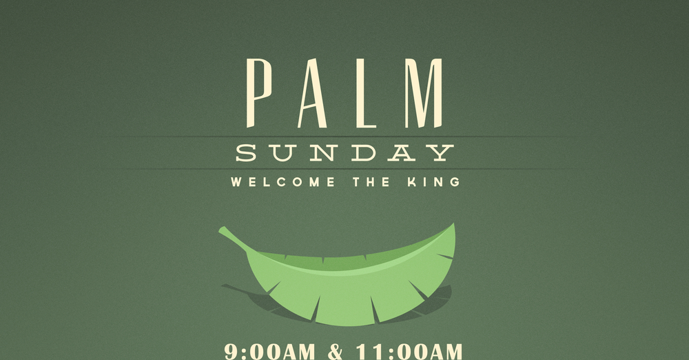 Palm Sunday Services