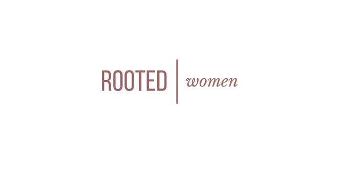 Rooted Women Weekend Event 