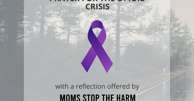 Remembrance: Opioid Crisis