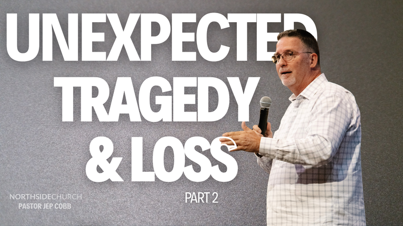 Unexpected Tragedy & Loss