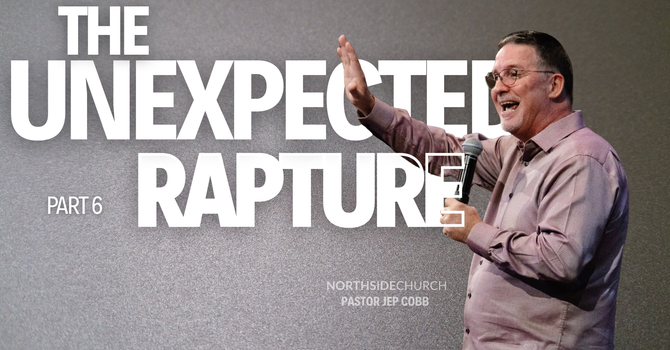 The Unexpected Rapture