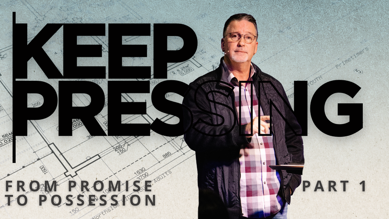KEEP PRESSING: From Promise to Possession