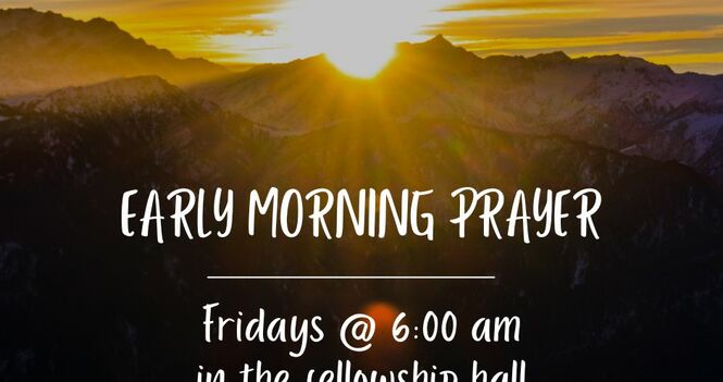 Early Morning Prayer
