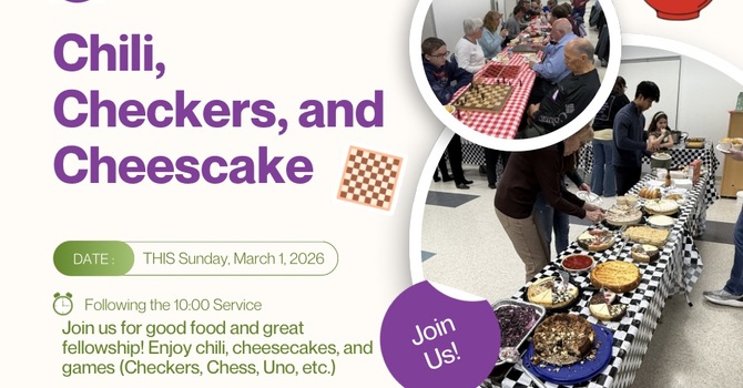 Chili, Checkers and Cheesecake - March 1