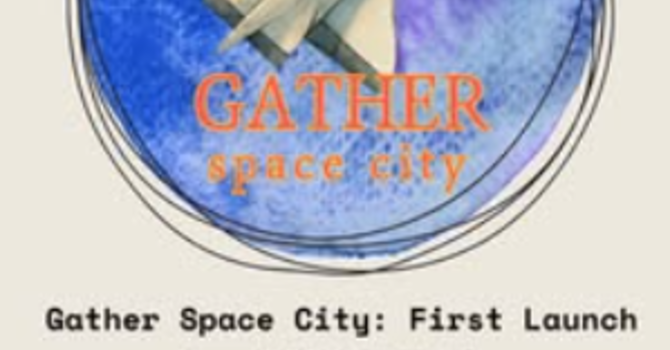 Gather Space City- A Young Adults Gathering