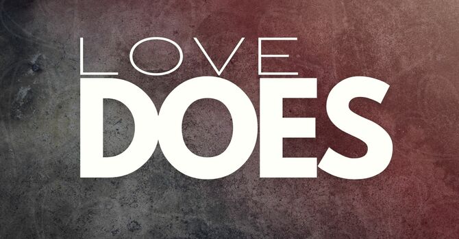 Love Does | Week 1 - February 22
