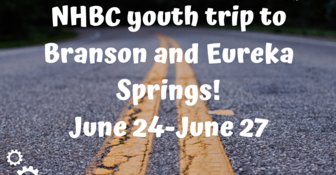 Youth Trip to Branson/Eureka Springs