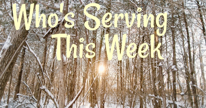 THIS WEEK & WHO'S SERVING