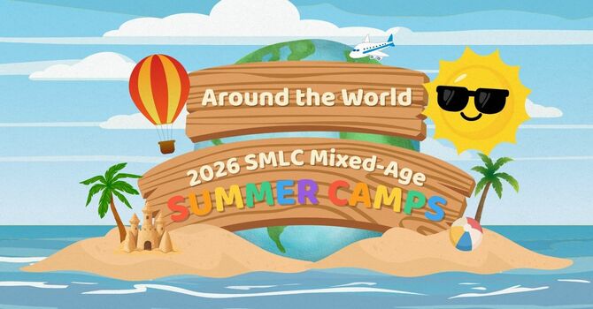 2026 SMLC Mixed-Age Summer Camp