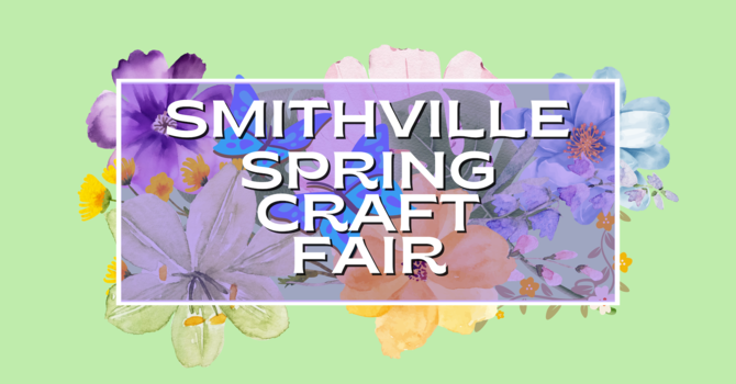 Spring 2026 Smithville Craft and Vendor Fair
