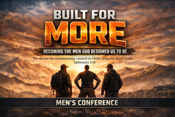 Built for More Men's Conference
