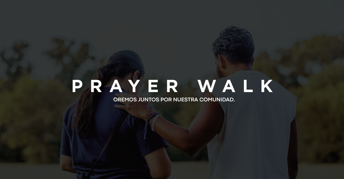 Prayer Walk