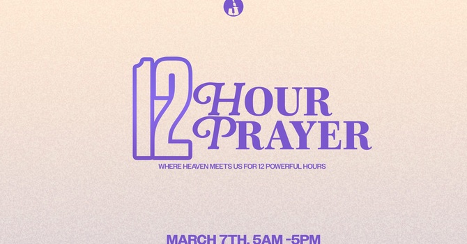 12 Hour Prayer