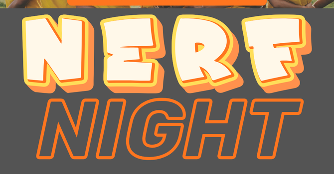 NERF Night