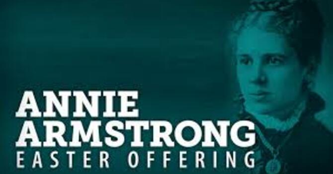 Annie Armstrong Easter Offering