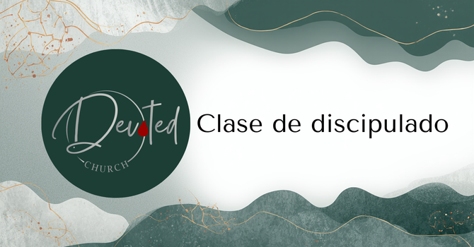 Discipleship Zoom Class (Spanish)