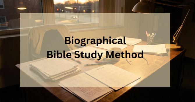 Biographical Study Method