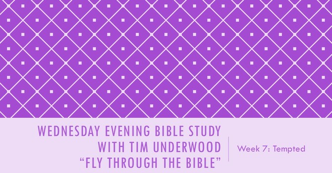 Wednesday Evening Bible Study - FTTB 7