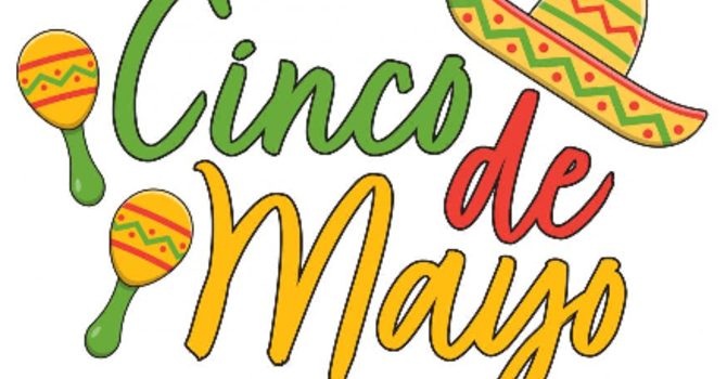 Cinco De Mayo Event Coming!!
