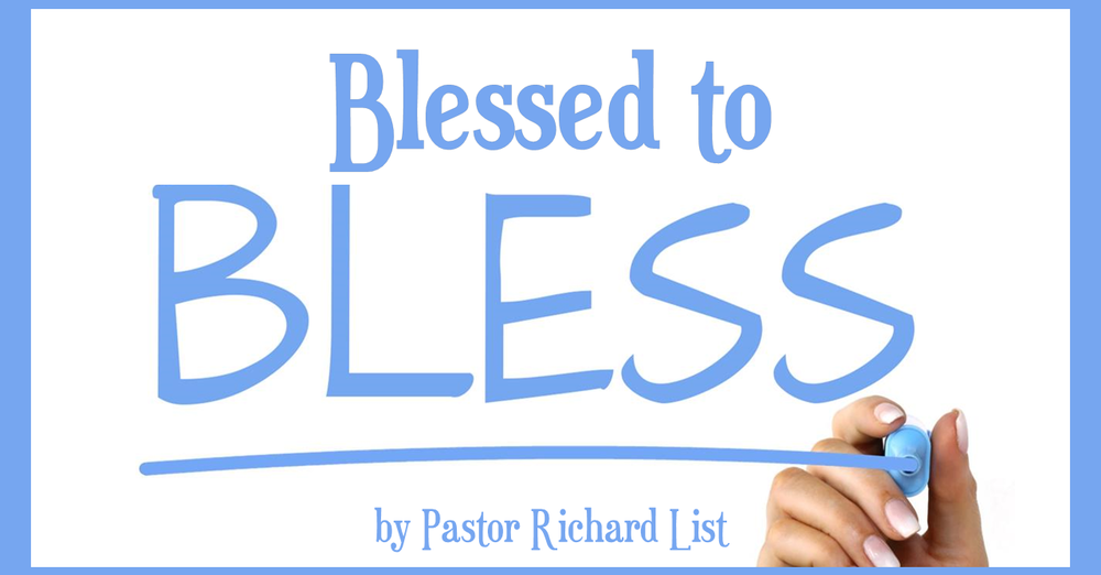 Blessed to Bless