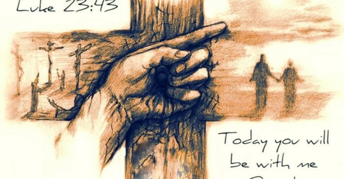 Today you will be with Me in Paradise