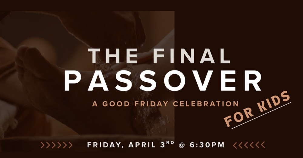 The Final Passover