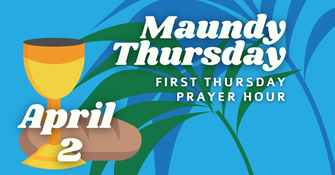 First Thursday Prayer Hour