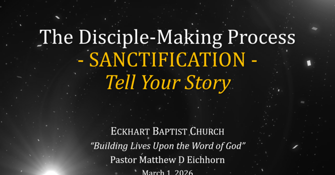 Component #2.3: Sanctification Tell Your Story