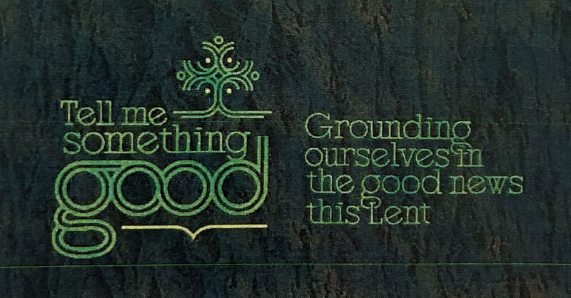 The Good News is...Great Love for God and Neighbor
