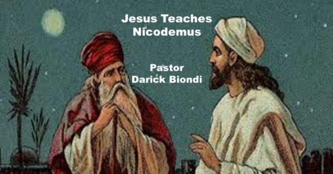 Jesus Teaches Nicodemus
